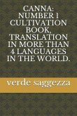 Canna: Number 1 Cultivation Book, Translation in More Than 4 Languages in the World.