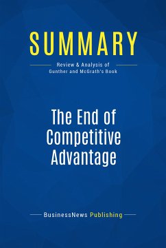 Summary: The End of Competitive Advantage (eBook, ePUB) - BusinessNews Publishing