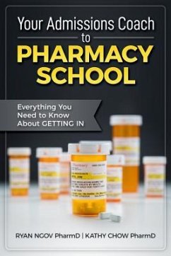 Cover Your Admissions Coach to Pharmacy School (eBook, ePUB)