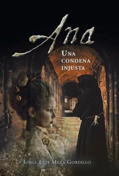 Ana, Una Condena Injusta - Meza Gordillo, Jorge Luis