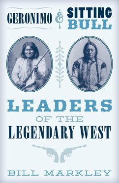 Geronimo and Sitting Bull - Markley, Bill