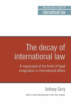 The decay of international law - Carty, Anthony