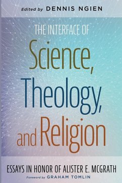 The Interface of Science, Theology, and Religion