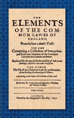 The Elements of the Common Laws of England (1630) - Bacon, Francis