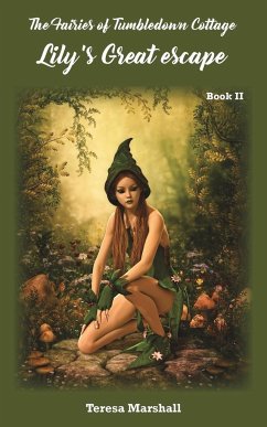 The Fairies of Tumbledown Cottage 2 - Marshall, Teresa