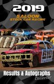 2019 Saloon Stock Car Racing Results & Autographs: Collector Book