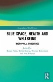 Blue Space, Health and Wellbeing