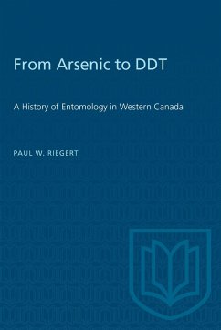 From Arsenic to DDT - Riegert, Paul