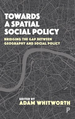 Towards a Spatial Social Policy