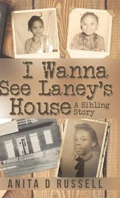 I Wanna See Laney's House - Russell, Anita D.