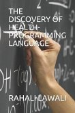 The Discovery of Health-Programming Language