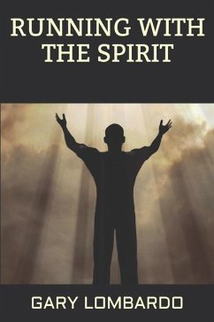 Running with the Spirit - Lombardo, Gary