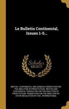 Cover Le Bulletin Continental, Issues 1-5...