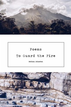 Poems to Guard the Fire - Johnston, Nathan