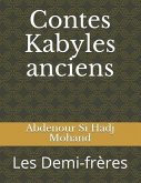 Contes Kabyles Anciens: Les Demi-Frères