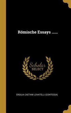 Römische Essays ......