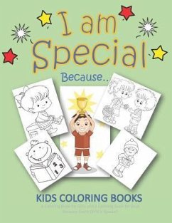 I Am Special Because... Kids Coloring Books A Coloring Book for Girls and A Coloring Book for Boys Because Every Child is Special: Coloring Books for - Books, Busy Hands