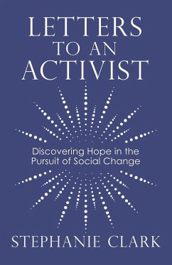 Letters to an Activist - Clark, Stephanie