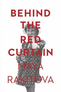 Behind the Red Curtain - Rakitova, Maya