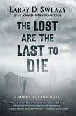 The Lost Are the Last to Die