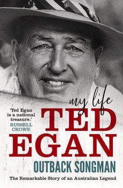 Outback Songman: My Life - Egan, Ted