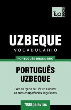 Vocabulário Português Brasileiro-Uzbeque - 7000 palavras - Taranov, Andrey