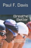 Breathe Better: Health Advice to Improve Breathing