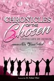 Chronicles of the Chosen: Living Life By Design