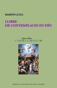 Llibre de Contemplació En Déu - Llull, Ramon