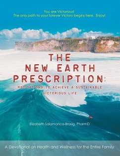 The New Earth Prescription - Salamanca-Brosig Pharmd, Elizabeth