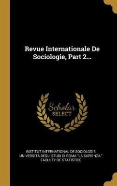 Revue Internationale De Sociologie, Part 2...