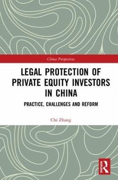 Legal Protection of Private Equity Investors in China - Zhang, Chi