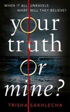 Your Truth or Mine? - Sakhlecha, Trisha