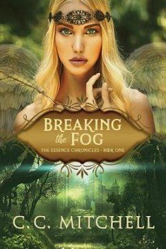 Breaking the Fog - Mitchell, C C