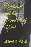 Ceneheart and the Winters of War