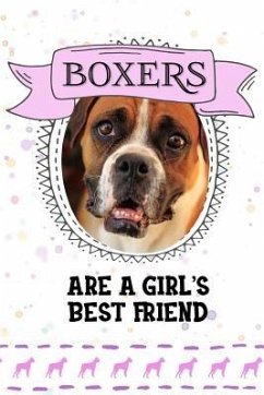 Boxers Are a Girl's Best Friend - Dogs, Love