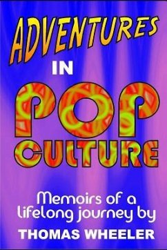 Adventures in Pop Culture - Wheeler, Thomas
