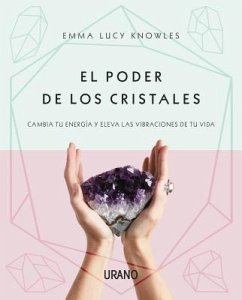 Poder de Los Cristales, El - Knowles, Emma Lucy