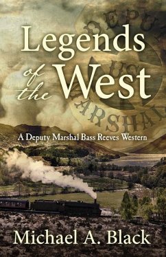 Legends of the West - Black, Michael A.