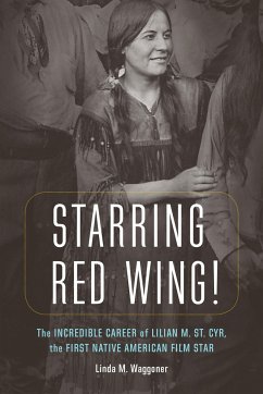 Starring Red Wing! - Waggoner, Linda M