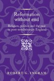 Reformation without end