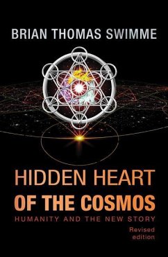 Hidden Heart of the Cosmos - Swimme, Brian Thomas