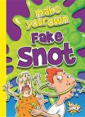 Make Your Own Fake Snot