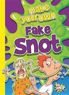 Make Your Own Fake Snot - Garstecki, Julia