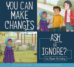 You Can Make Changes: Ask or Ignore? - Miller, Connie Colwell