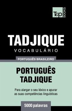 Vocabulário Português Brasileiro-Tadjique - 5000 palavras - Taranov, Andrey