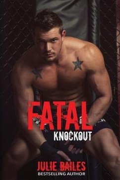 Fatal Knockout - Bailes, Julie