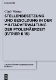 Stellenbesetzung und Besoldung in der Militärverwaltung der Ptolemäerzeit (P.Trier II 15)