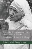 Rule of the Franciscan Lesser Missionaries of Charity: Penitents of Jesus & Mary