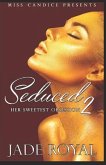 Seduced 2: Her Sweetest Obsession
